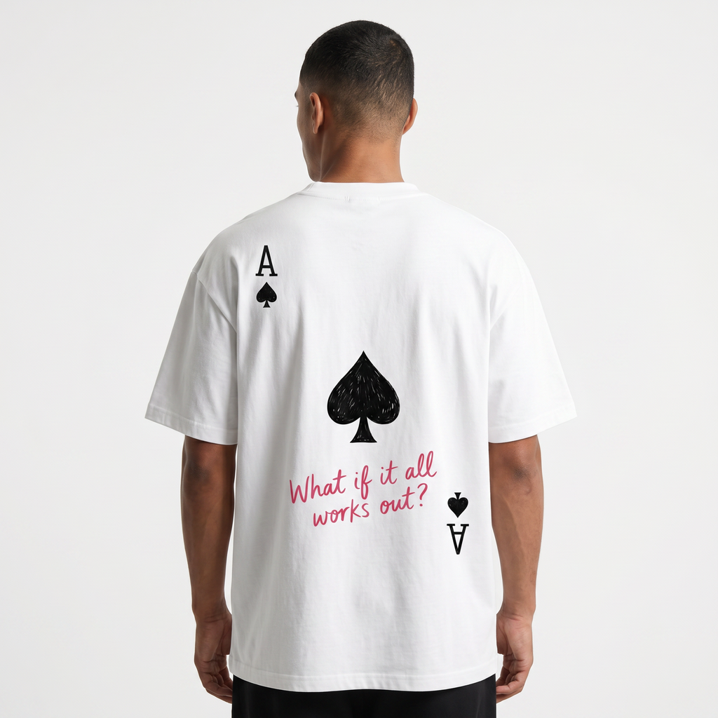 Ace of Spades Graphic Tee — "What If It All Works Out?"